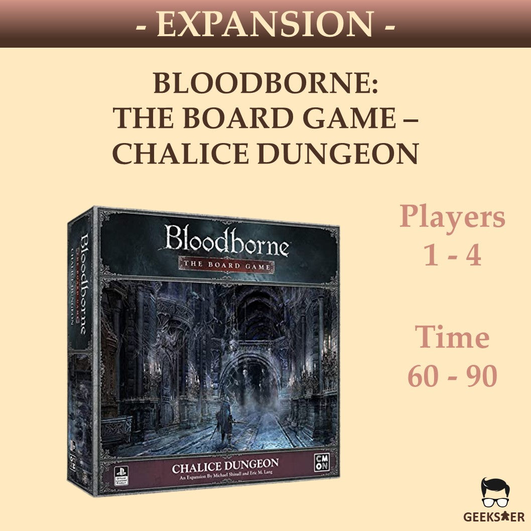 Bloodborne: The Board Game – Chalice Dungeon Expansion – Geekster