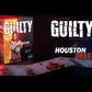 Guilty: Houston 2015